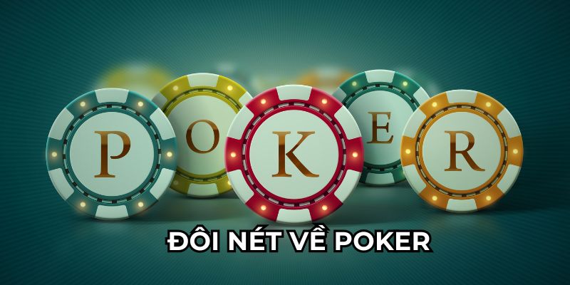 Đôi nét về Poker